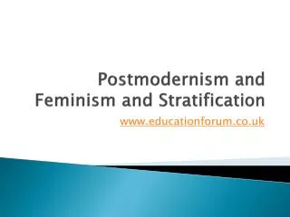 Postmodernism and Feminism and Stratification