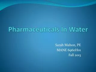 Pharmaceuticals In Water