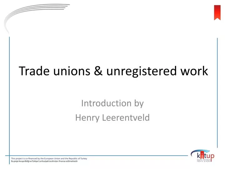 trade unions unregistered work