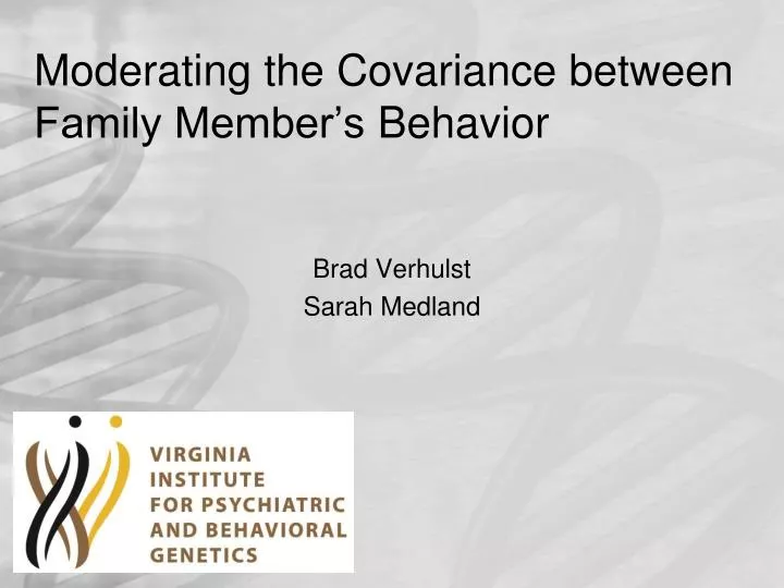 moderating the covariance between family member s behavior