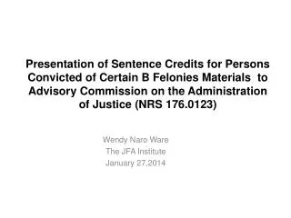 Wendy Naro Ware The JFA Institute January 27,2014