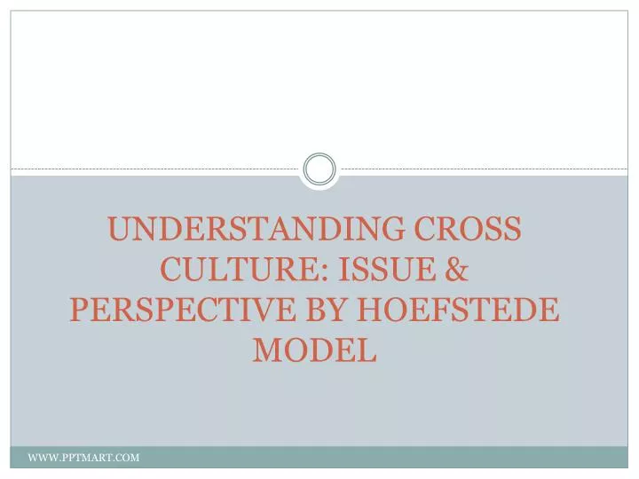 understanding cross culture issue perspective by hoefstede model