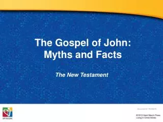 The Gospel of John: Myths and Facts