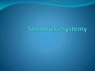 Senzorické systémy