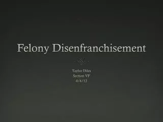 Felony Disenfranchisement