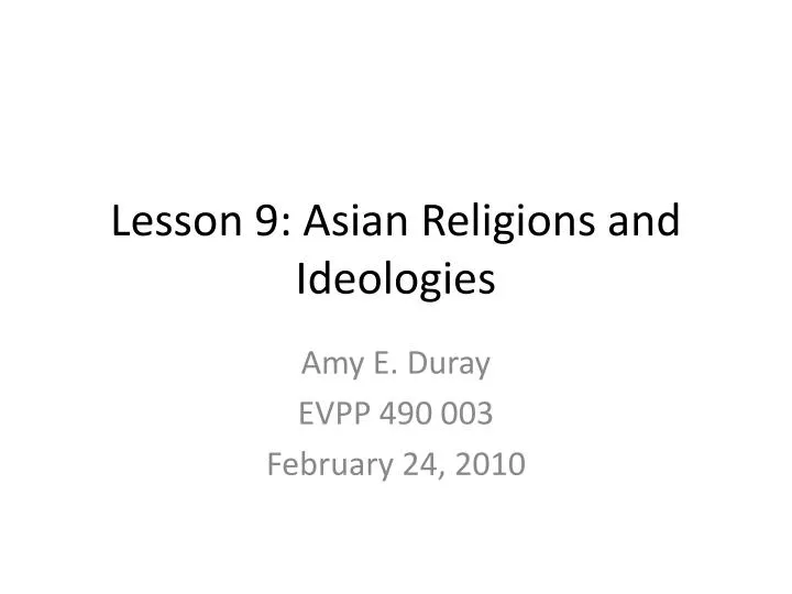 lesson 9 asian religions and ideologies