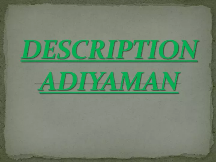 description adiyaman