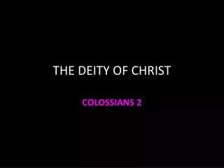 the deity of christ