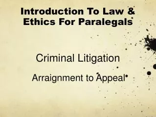 Introduction To Law &amp; Ethics For Paralegals