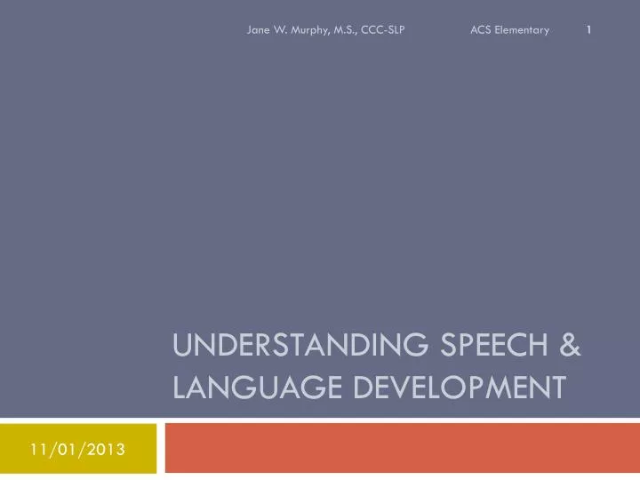 understanding speech language development