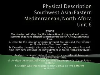 Physical Description Southwest Asia/Eastern Mediterranean/North Africa Unit 6