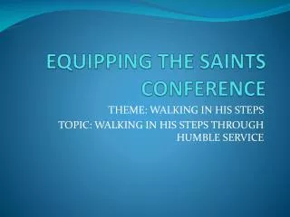 EQUIPPING THE SAINTS CONFERENCE