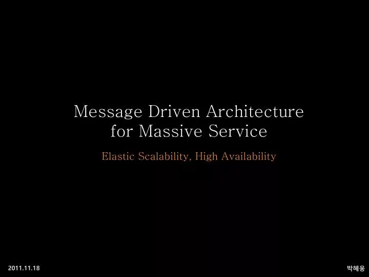 message driven architecture for massive service