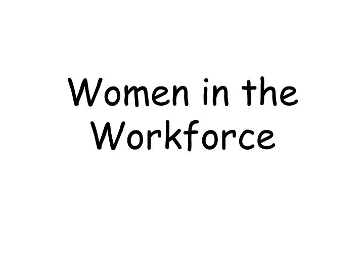 women in the workforce