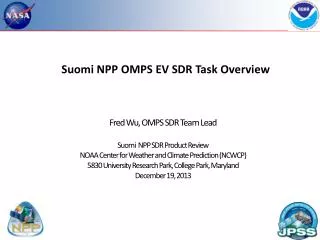 Suomi NPP OMPS EV SDR Task Overview