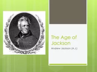 The Age of Jackson