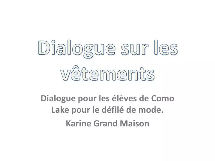 dialogue sur les v tements