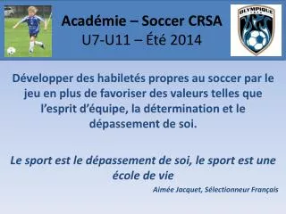 acad mie soccer crsa u7 u11 t 2014
