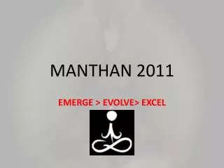 MANTHAN 2011