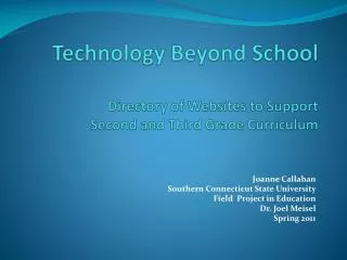 Technology Beyond School Directory of Websites to Support Second and Third Grade Curriculum
