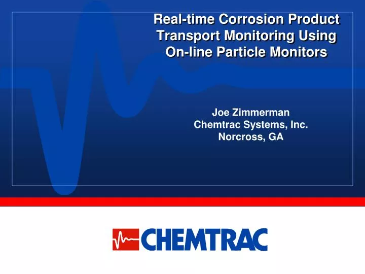 real time corrosion product transport monitoring using on line particle monitors
