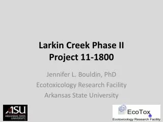 Larkin Creek Phase II Project 11-1800