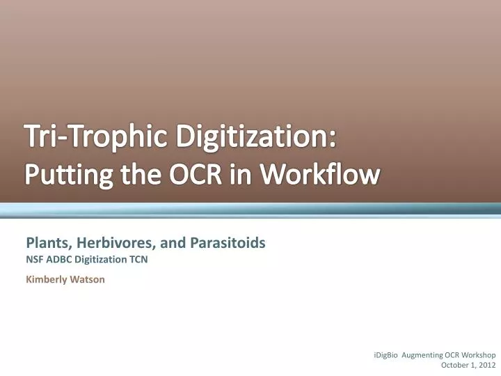 tri trophic digitization putting the ocr in workflow