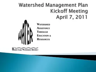Watershed Management Plan Kickoff Meeting April 7, 2011