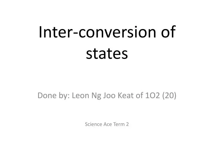 inter conversion of states