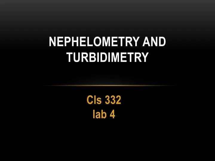 nephelometry and turbidimetry