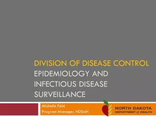 Division of Disease Control Epidemiology and infectious disease surveillance