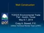Well Construction - slide 1