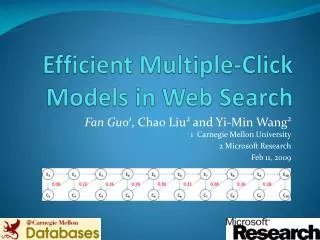 Efficient Multiple-Click Models in Web Search