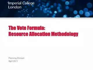 The Vote Formula: Resource Allocation Methodology