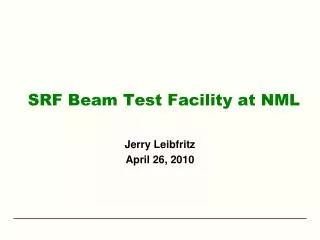SRF Beam Test Facility at NML