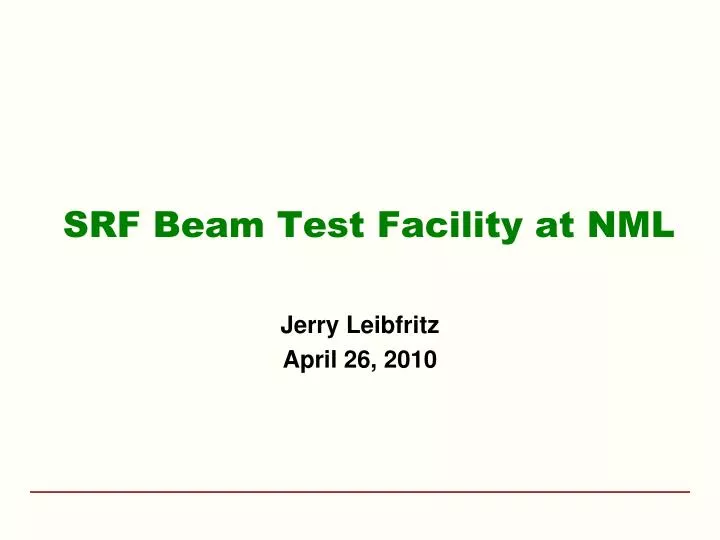 srf beam test facility at nml
