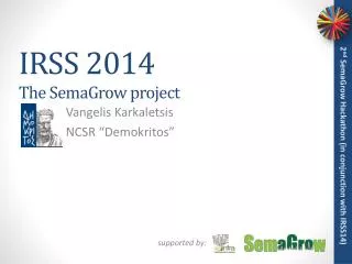 IRSS 2014 The SemaGrow project