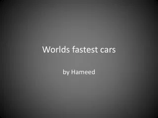 Worlds fastest cars