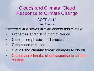 Clouds and Climate: Cloud Response to Climate Change