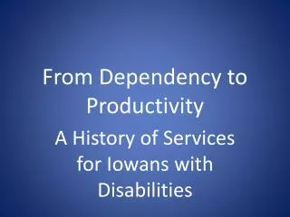 from dependency to productivity