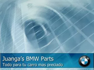 Juanga’s BMW Parts