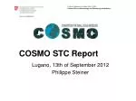 COSMO STC Report - slide 1