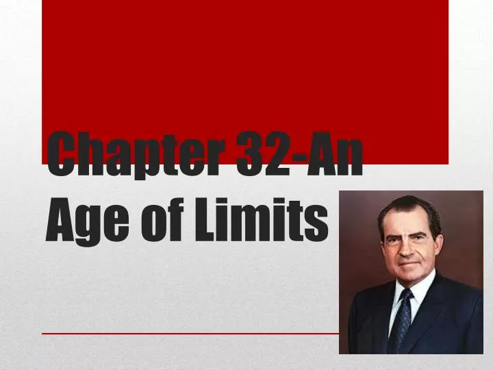 chapter 32 an age of limits
