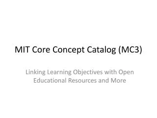 MIT Core Concept Catalog (MC3)