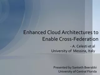 Enhanced Cloud Architectures to Enable Cross-Federation