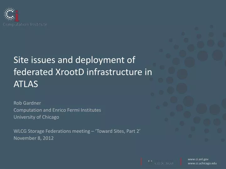 site issues and deployment of federated xrootd infrastructure in atlas