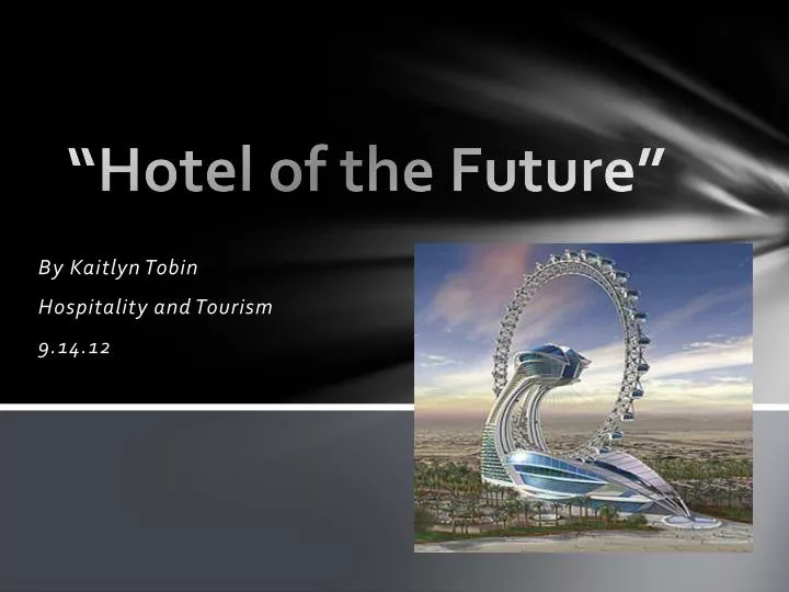 hotel of the future