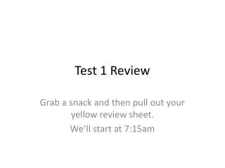 Test 1 Review