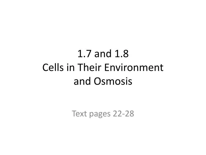 1 7 and 1 8 cells in their environment and osmosis