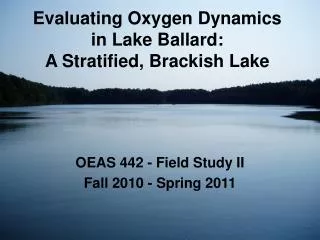 Evaluating Oxygen Dynamics in Lake Ballard: A Stratified, Brackish Lake